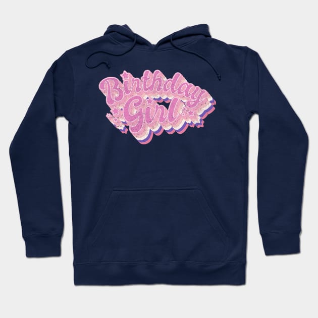 Birthday Girl Hoodie by BOEC Gear